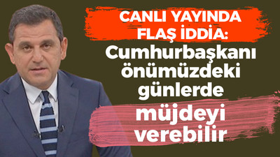 Fatih Portakal'dan flaş iddia: Cumhurbaşkanı önümüzdeki günlerde müjdeyi verebilir