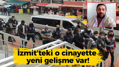 Kocaeli haber - İzmit’teki o cinayette yeni gelişme var!