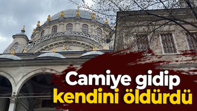 Camiye gidip kendini öldürdü