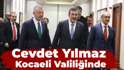 Cevdet Yılmaz Kocaeli Valiliğinde