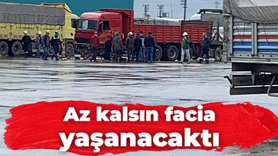 Az kalsın facia yaşanacaktı