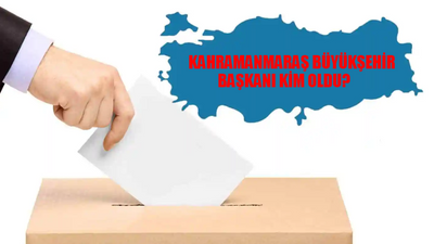 Kahramanmaraş Büyükşehir Belediye Başkanı Kim Oldu? Kahramanmaraş Büyükşehir Başkanı Hangi Partiden? 31 Mart Kahramanmaraş Yerel Seçim Sonuçları