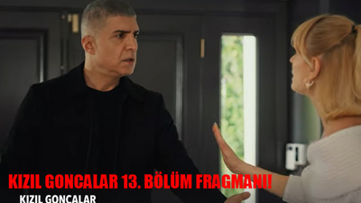 KIZIL GONCALAR 13 BÖLÜM FRAGMAN YAYINDA: Now TV Kızıl Goncalar Yeni Bölüm Fragmanı! Kızıl Goncalar Fragman 13 Bölüm Fragmanı