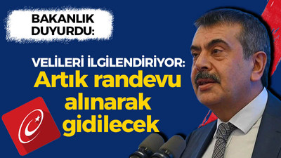 Bakanlık duyurdu, velileri ilgilendiriyor: Artık randevu alınarak gidilecek