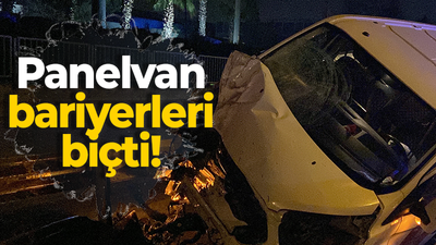 Panelvan bariyerleri biçti!