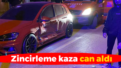 Zincirleme kaza can aldı!