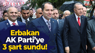 Erbakan, iktidara 3 şart sundu!