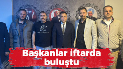 Başkanlar iftarda buluştu