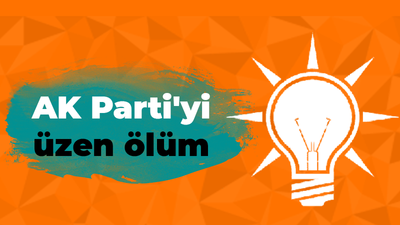 AK Parti'yi üzen ölüm