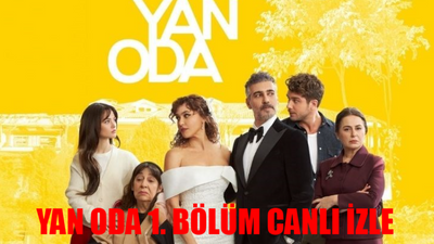 YAN ODA CANLI İZLE STAR TV: Yan Oda 1. Bölüm Full İzle! Star TV Yan Oda Son Bölüm İzle Youtube Tek Parça! Yan Oda İzle 1. Bölüm