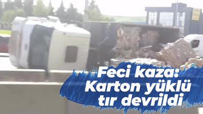 Feci kaza: Karton yüklü tır devrildi