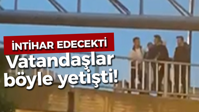 İzmit'te intihar edecekti, vatandaşlar böyle yetişti!