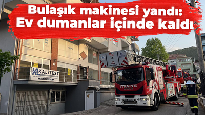 Bulaşık makinesi yandı: Ev dumanlar içinde kaldı