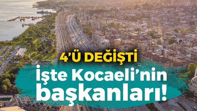 İşte Kocaeli’nin başkanları! 4’ü değişti