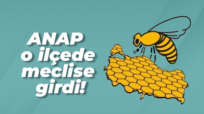 ANAP o ilçede meclise girdi!