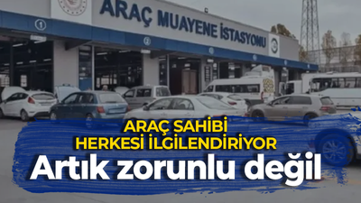 Araç sahibi herkesi ilgilendiriyor! Artık zorunlu değil