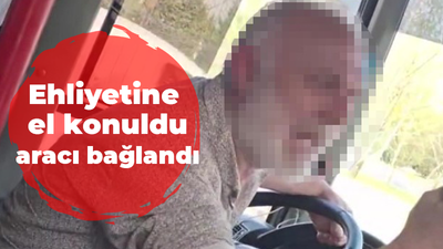 Ehliyetine el konuldu, aracı bağlandı