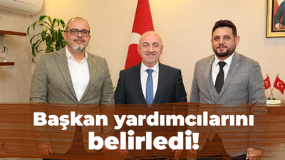 Muzaffer Bıyık başkan yardımcılarını belirledi