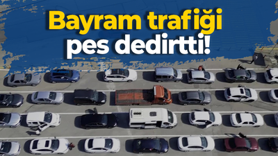 Bayram trafiği pes dedirtti!