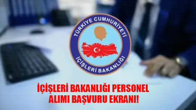 İÇİŞLERİ BAKANLIĞI 1608 PERSONEL ALIMI BAŞVURU EKRANI: İçişleri Bakanlığı Sözleşmeli Personel Başvurusu Nasıl Yapılır? İçişleri Bakanlığı Başvuru Şartları