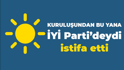 İYİ Parti’de bir istifa daha