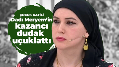 Çocuk katili, erkekten dönme Dadı Meryem’in kazancı dudak uçuklattı!