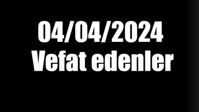 Kocaeli vefat edenler 4 Nisan listesi: 4 Nisan 2024 Kocaeli’de bugün vefat edenler