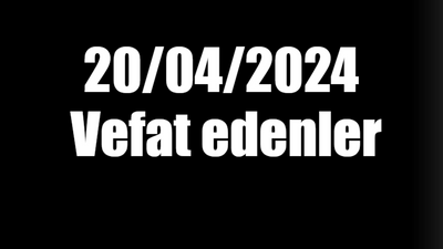 Kocaeli’de 20.04.2024 tarihinde vefat edenler..