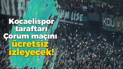 Kocaelispor taraftarı Çorum maçını ücretsiz izleyecek!