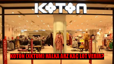 KOTON (XKTUM) HALKA ARZ KAÇ LOT VERİR? Koton Halka Arz Hangi Banka? Koton Katılım Endeksine Uygun Mu?