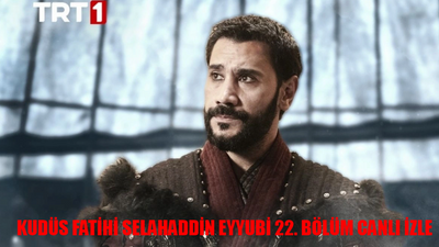 KUDÜS FATİHİ SELAHADDİN EYYUBİ CANLI İZLE 22 BÖLÜM: Kudüs Fatihi Selahaddin Eyyubi 22. Bölüm Full İzle! Kudüs Fatihi Selahaddin Eyyubi Son Bölüm İzle Youtube