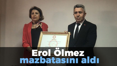 Erol Ölmez mazbatasını aldı