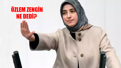 Özlem Zengin Görevden Alındı Mı? AK Parti Özlem Zengin Ne Dedi? Özlem Zengin Olayı Nedir?