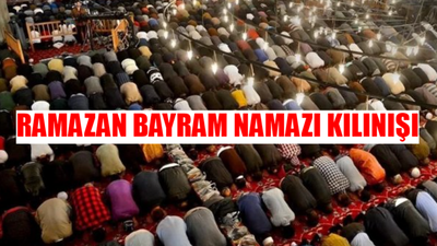 RAMAZAN BAYRAMI NAMAZI KILINIŞI 2024: Bayram Namazı Nasıl Kılınır, Kaç Rekat? Bayram Namazı Farz Mı? Bayram Namazı Nasıl Kılınır Resimli