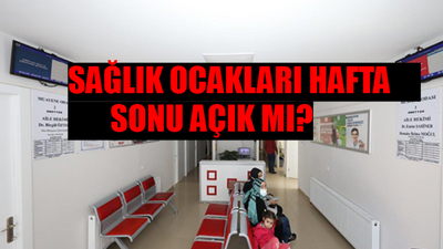 Sağlık Ocakları Hafta Sonu Çalışıyor Mu? 20 Nisan Cumartesi Sağlık Ocağı Açık Mı? Sağlık Ocağı Çalışma Saatleri 2024