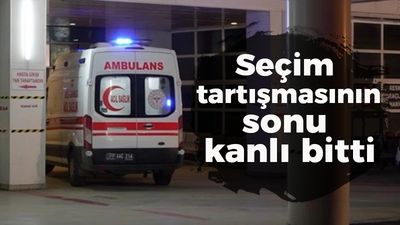 Seçim tartışmasının sonu kanlı bitti