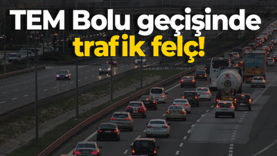 TEM Bolu geçişinde trafik felç!