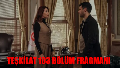 TEŞKİLAT 103. BÖLÜM FRAGMANI İZLE: TRT 1 Teşkilat Fragman 103 Bölüm Fragmanı! Teşkilat Yeni Bölüm Fragmanı