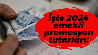 İşte 2024 emekli promosyon tutarları! Hangi banka ne kadar emekli promosyonu veriyor?