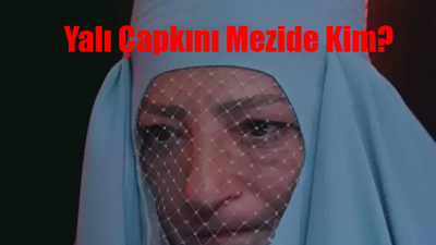 Yalı Çapkını Çarşaflı Kadın Mezide Kim? İlkay Kayku Kimdir, Kaç Yaşında? İlkay Kayku Hangi Dizilerde Oynadı?