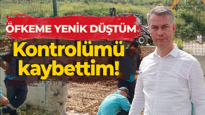 İbrahim Efe: Çok üzgünüm, kontrolümü kaybettim