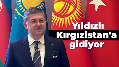 Yıldızlı Kırgızistan'a gidiyor