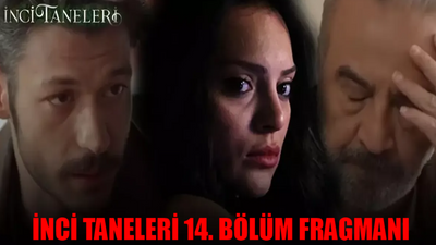 İNCİ TANELERİ 14. BÖLÜM FRAGMANI TIKLA İZLE: Kanal D İnci Taneleri Yeni Fragman Nehir Ortaya Çıktı! İnci Taneleri 14 Bölüm Fragman