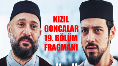 KIZIL GONCALAR 19. BÖLÜM FRAGMANI TIKLA İZLE: Now TV Kızıl Goncalar Yeni Bölüm Fragmanı Vahit Savaşı Başlattı! Kızıl Goncalar Fragman 19 Bölüm Fragmanı