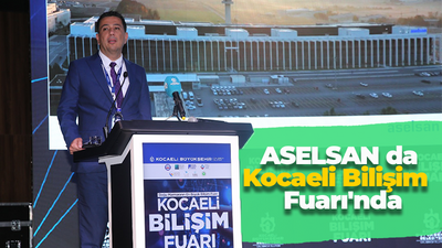 Kocaeli Bilişim Fuarı'nda ASELSAN rüzgarı!