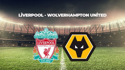 LİVERPOOL WOLVERHAMPTON MAÇI MAÇI NE ZAMAN, SAAT KAÇTA VE HANGİ KANALDA? PREMİER LEAGUE