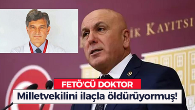 Milletvekilini ilaçla öldürmeye kalkan FETÖ'cü doktor tedavi kayıtlarını silmiş!