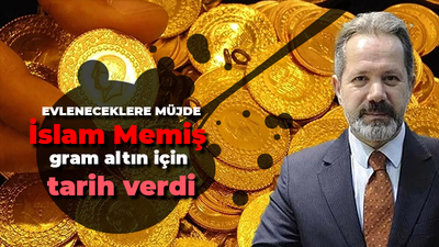 İslam Memiş'ten evleneceklere müjdeli haber! Altın alacaklar için uygun tarihi açıkladı