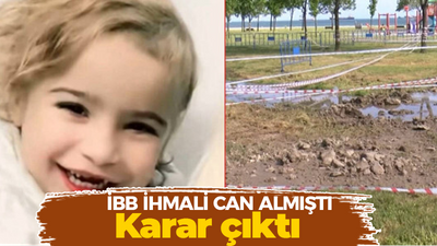 İBB ihmali can almıştı! karar çıktı