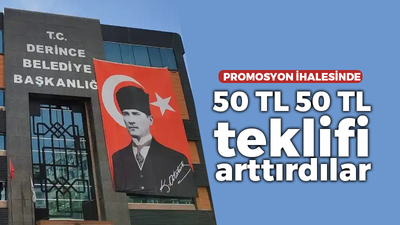 50 lira 50 lira teklif arttırdılar! İşte Derince Belediyesi’nin promosyon ihalesi